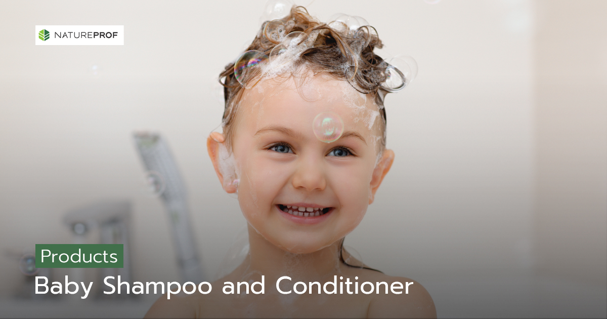 Baby Shampoo and Conditioner (Baby Hair Care)Gentle, Tested Formulas With Natureprof (OEM/ODM Factory)