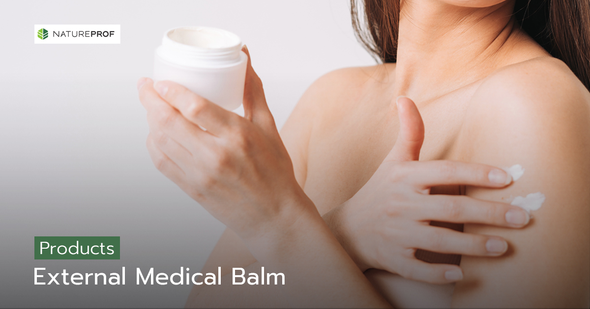 External Medical Balm ManufacturingWith Full Registration Support by Natureprof (OEM/ODM Factory)